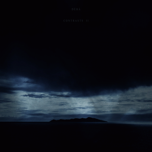 Déhà : Contrasts II